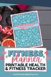 Fitness Planner | Printable Health & Fitness Planner | Printable Workout Binder | Fitness Tracker